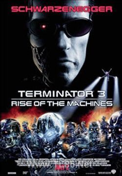 终结者3：机器的反叛/终结者3：机器的警觉/未来战士3