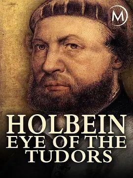 Holbein:EyeoftheTudors